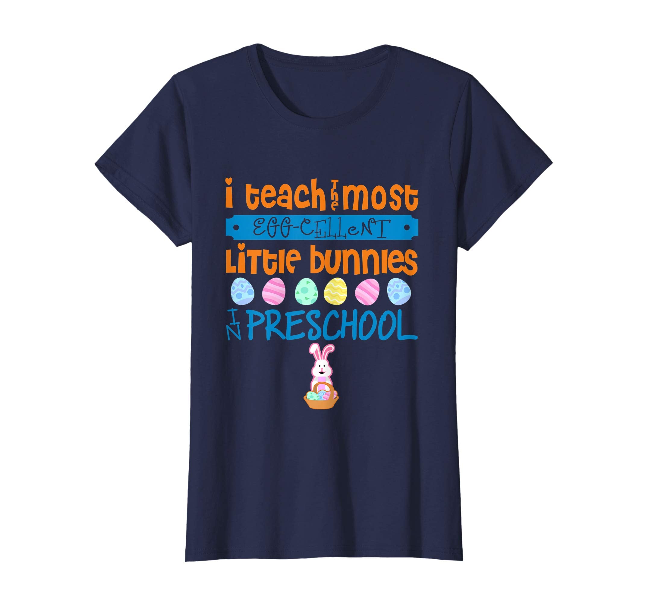 Easter Egg Shirt - Preschool Teachers Bunny Gift