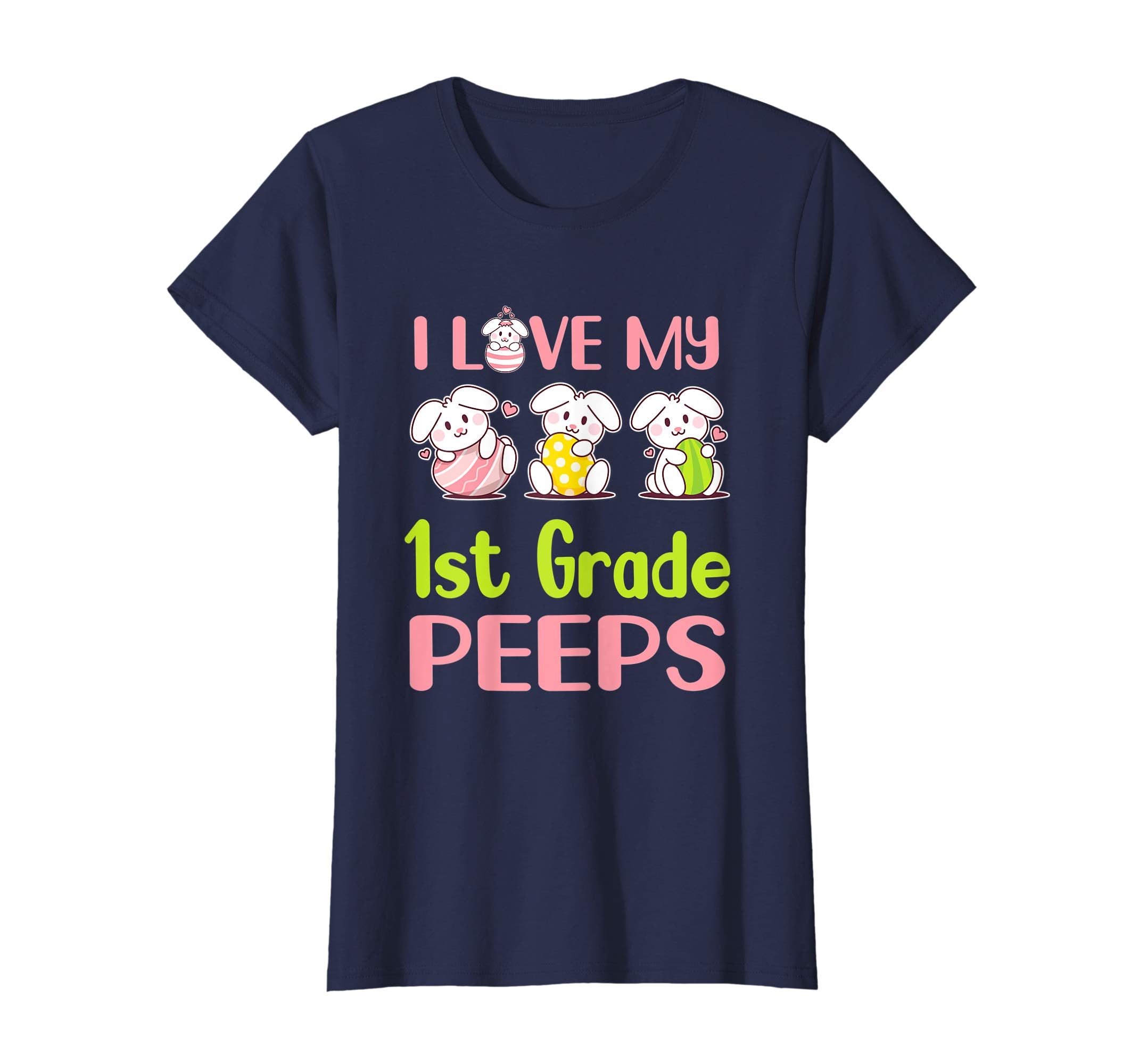 I Love My 1St Grade Peeps Happy Easter Teacher Shirt