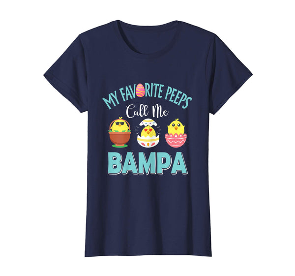 My Favorite Peeps Chicks Call Me Bampa Easter Shirt