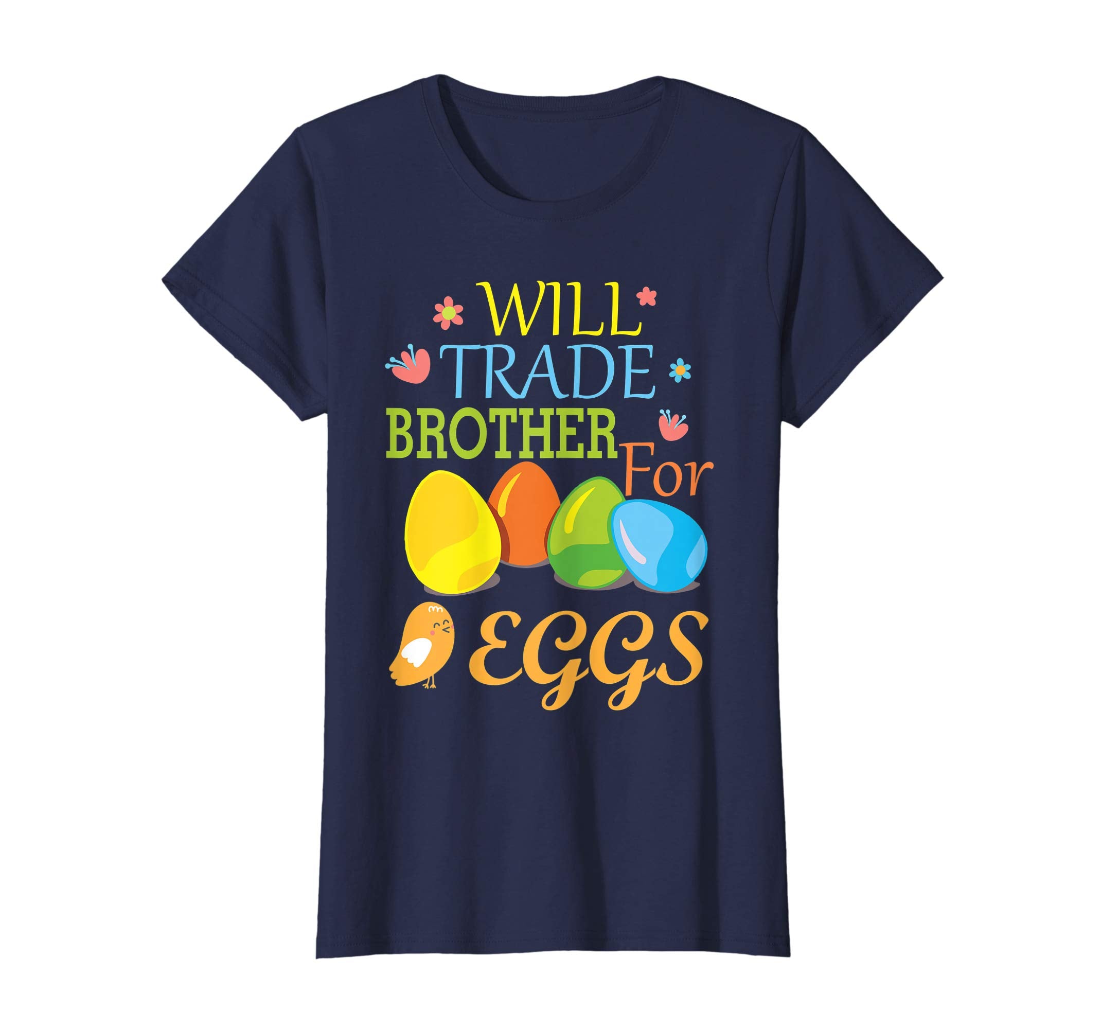Cute Will Trade Brother For Eggs Easter Tshirt For Kids