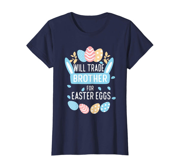 Girls Easter Bunny Shirt Happy Easter Will Trade Brother Tee