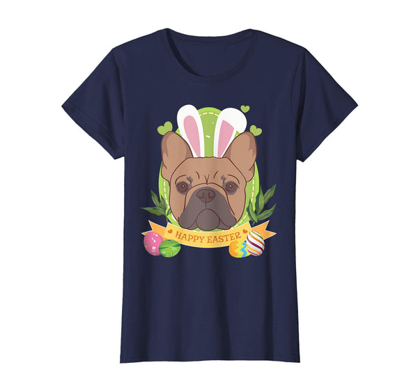 Bunny French Bulldog Dog Easter Day Lovers T-Shirt Egg