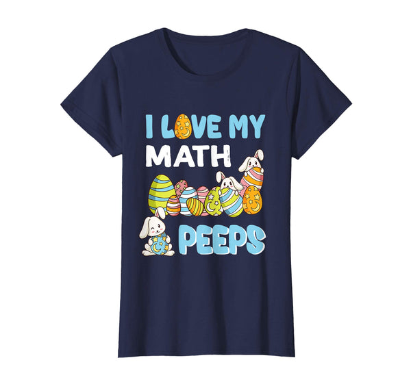 I Love My Math Peeps T-Shirt Easter Day Gift