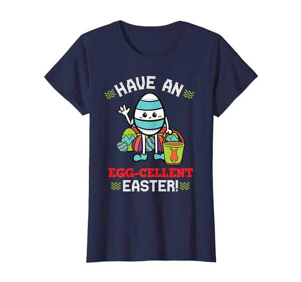 Have An Eggcellent Easter Shirt Christian Holiday Gift Idea