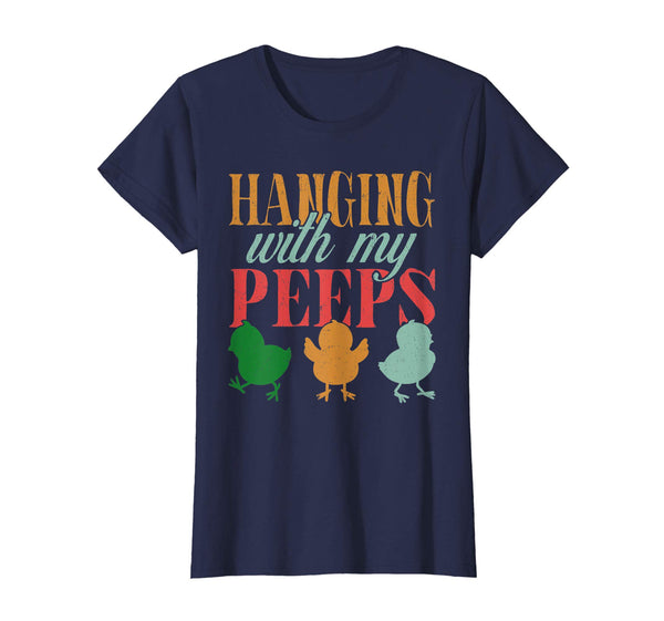 Easter Egg Hunt: Hanging With My Peeps Shirt Gift