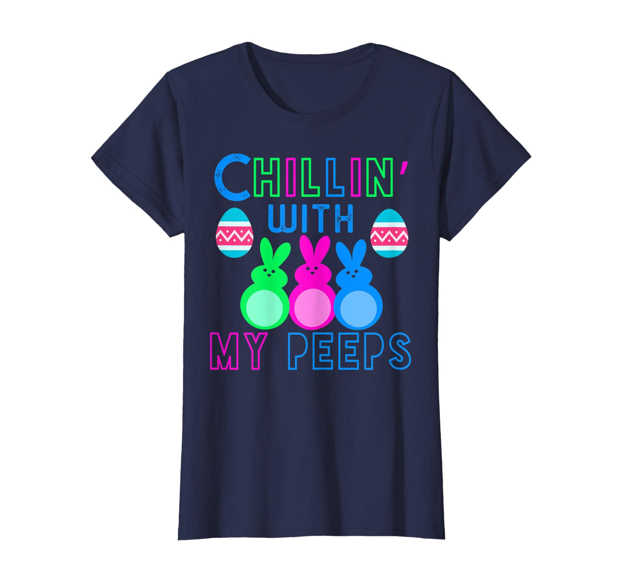 Chillin' With My Peeps Easter Bunny T-Shirt women adults