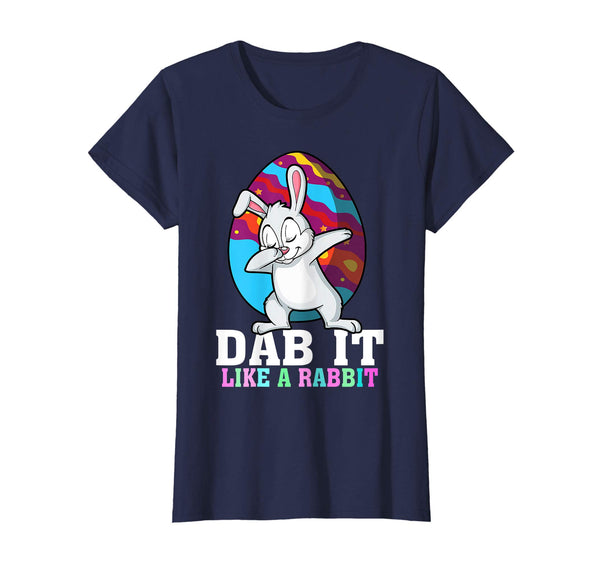 Bunny Rabbit Dabbing Easter Eggs Shirt Dab It Like A Rabbit