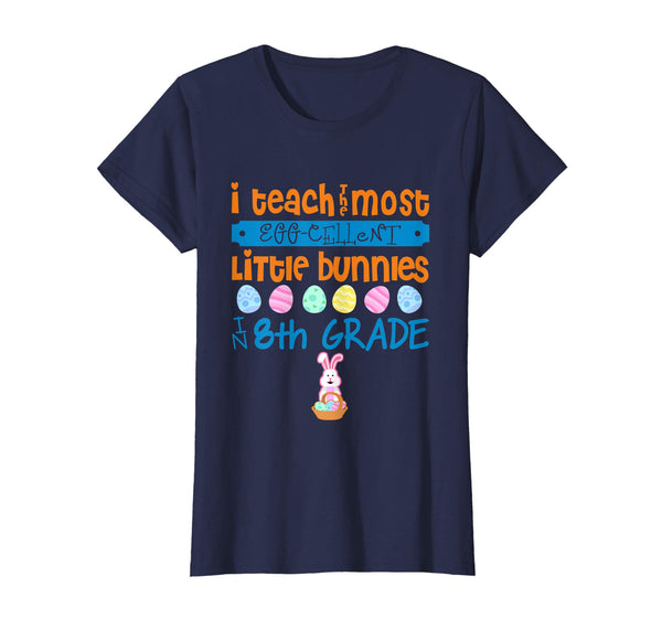 Easter Egg Shirt - 8th Grade Teachers Bunny Gift