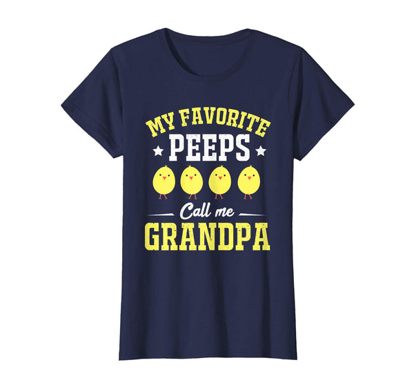 My Favorite Peeps Call Me Grandpa Easter Day T-Shirt