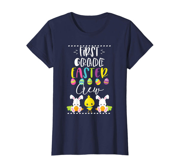 First Grade Easter TShirt Teacher Student Cute Crew