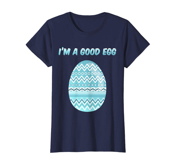 I'm a Good Egg Funny Easter Egg Tshirt Blue