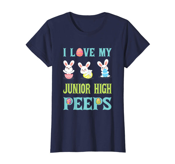 I Love My Junior High Peeps Happy Easter Teacher Shirt