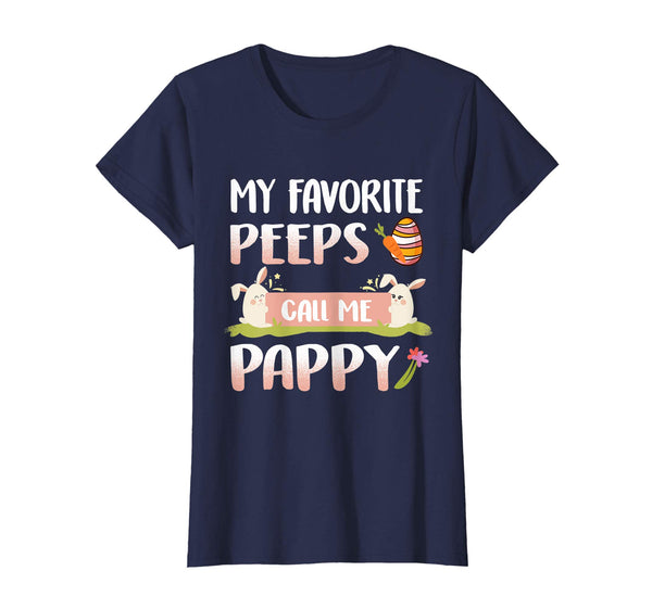 My Favorite Peeps Call Me Pappy Happy Easter T-Shirt
