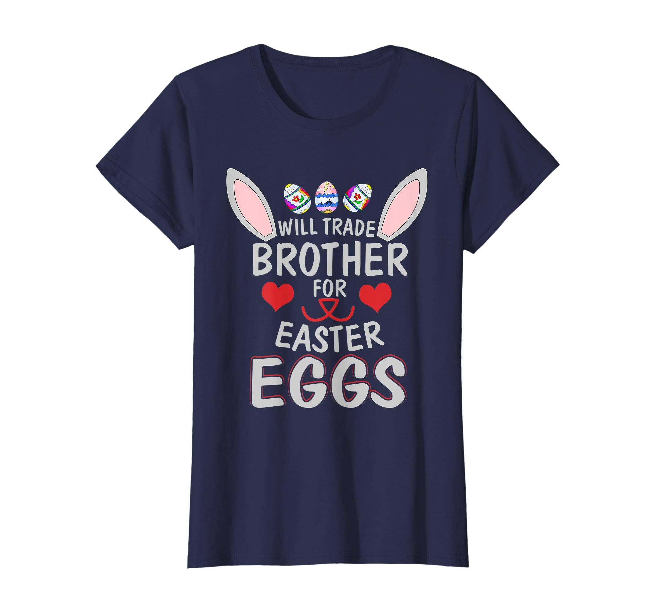 Funny Kids Easter Shirt Will Trade Brother Easter Eggs Gift
