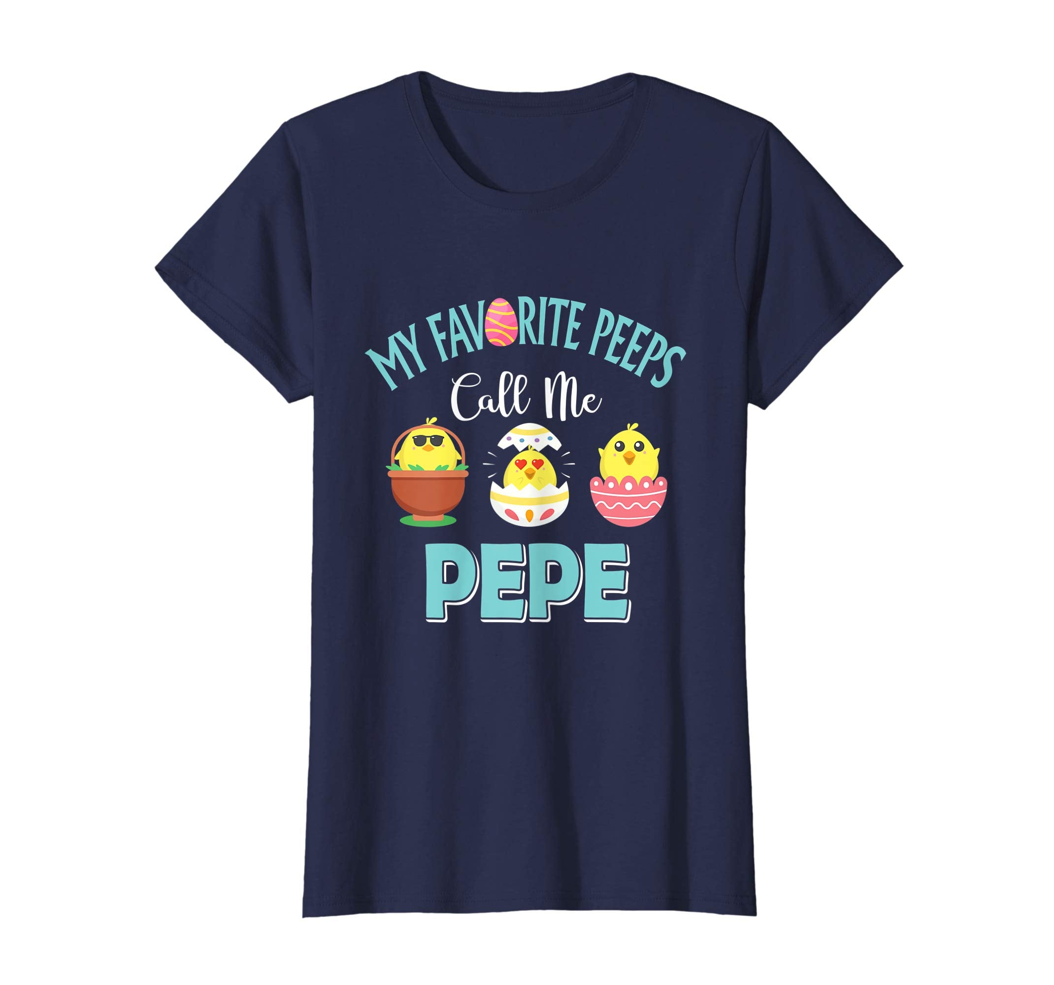 My Favorite Peeps Chicks Call Me Pepe Easter Shirt