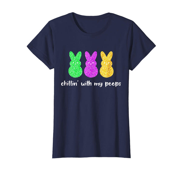 Chillin' With My Peeps Funny Easter T Shirt