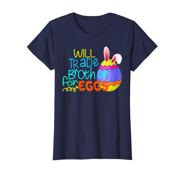 Will trade brother for eggs Funny Easter Kid Tee Shirt