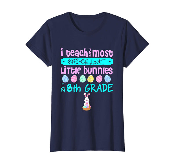 Easter Egg Shirt - 8th Grade Teachers Bunny Gift