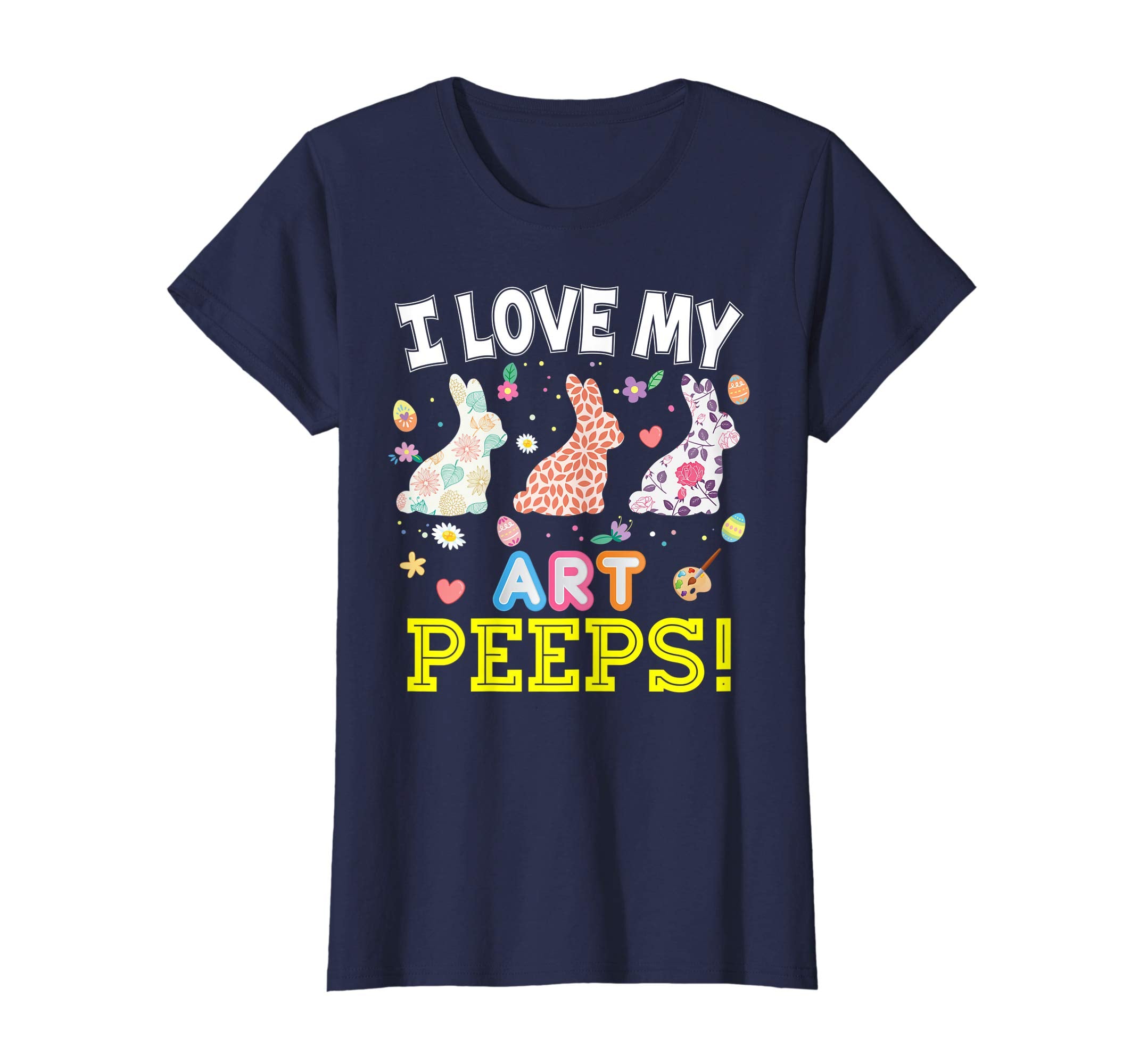 I Love My Art Peeps Teacher Easter Bunnies T-Shirt Cute Egg