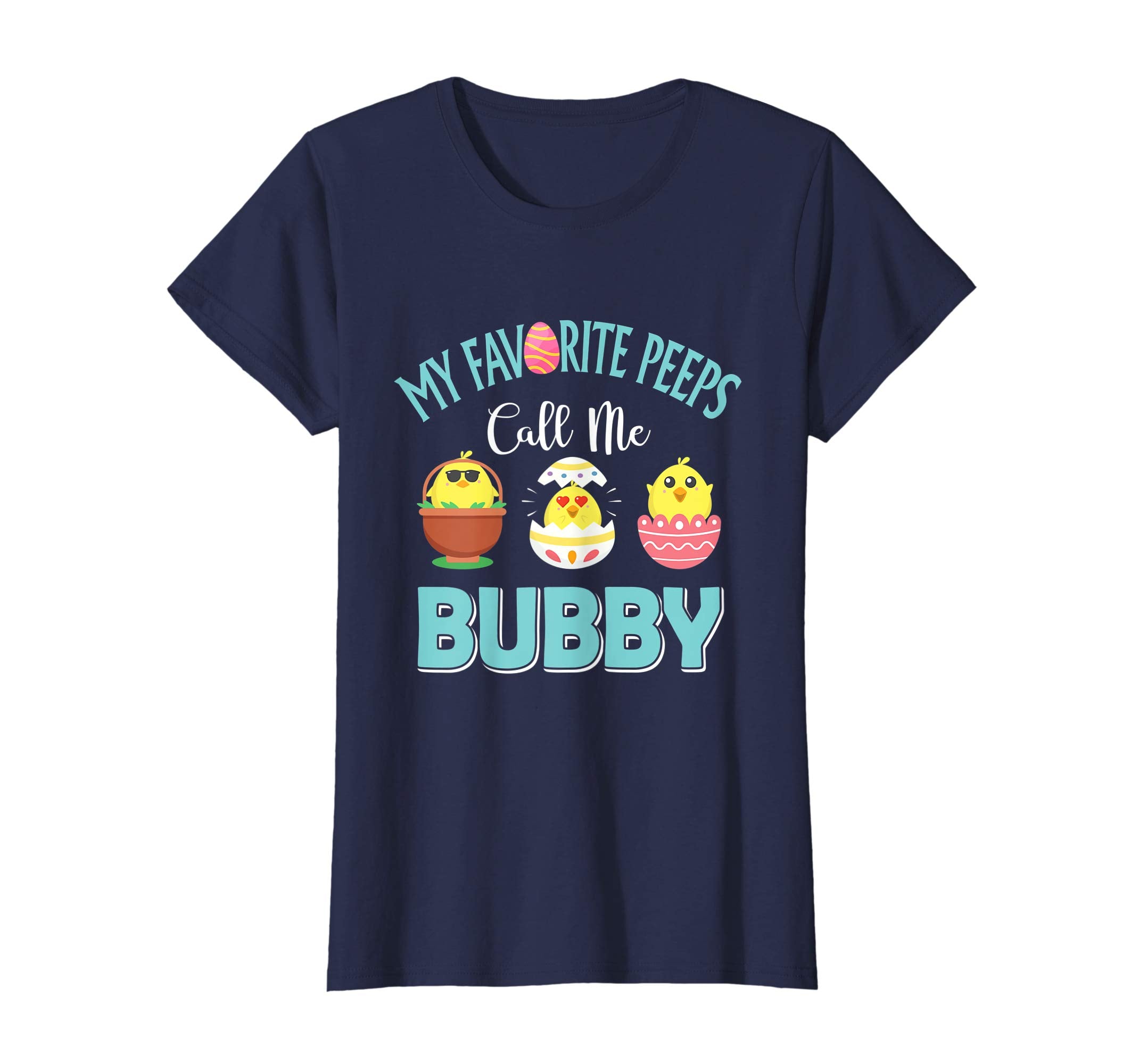 My Favorite Peeps Chicks Call Me Bubby Easter Shirt