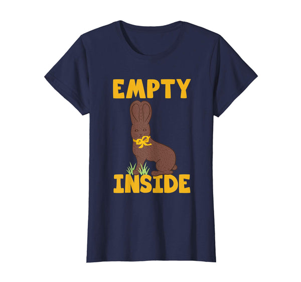 Easter Shirt Funny Sayings Meme Chocolate Bunny Teens