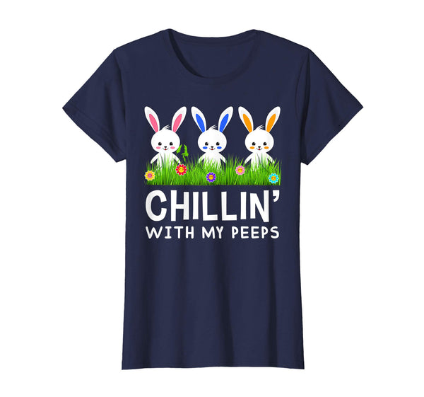 Chillin' With My Peeps Easter Bunny T-Shirt