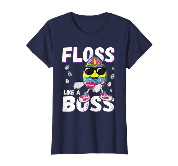 Egg Easter Floss Like A Boss Funny T Shirt For men women kid