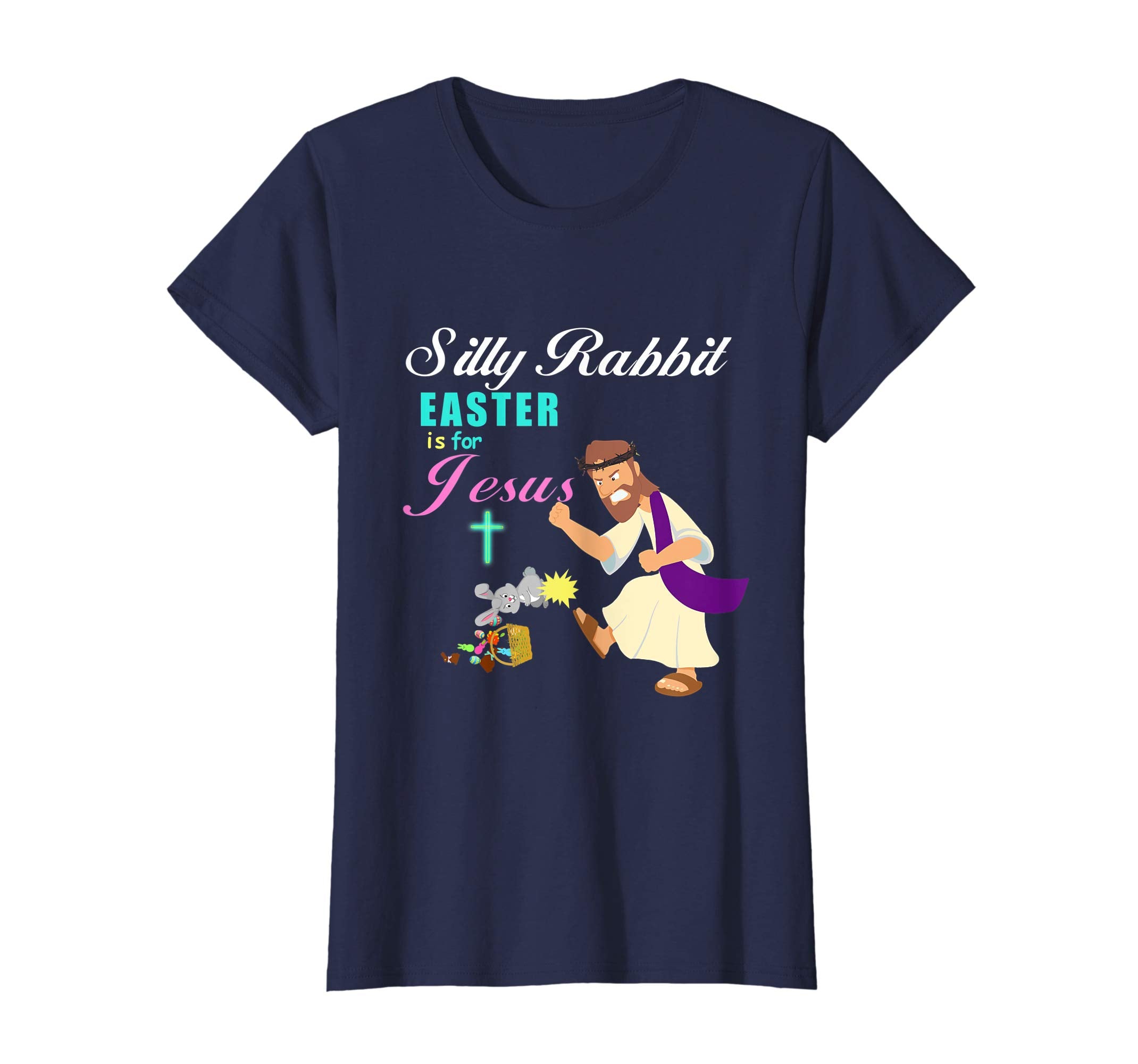 Silly Rabbit Easter is for Jesus Angry Jesus T shirt