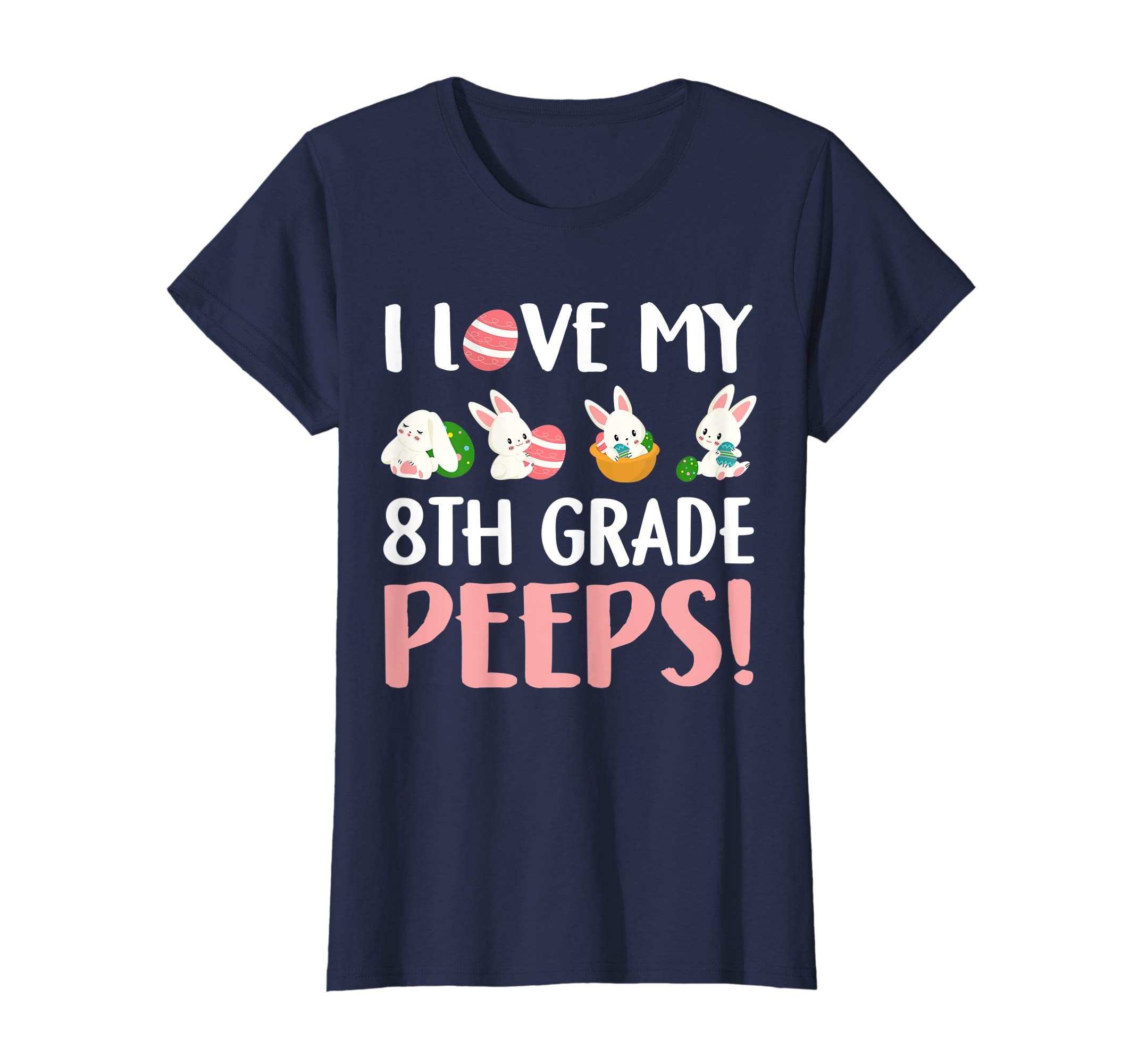 I Love My 8th Grade Peeps Easter Day T-Shirt