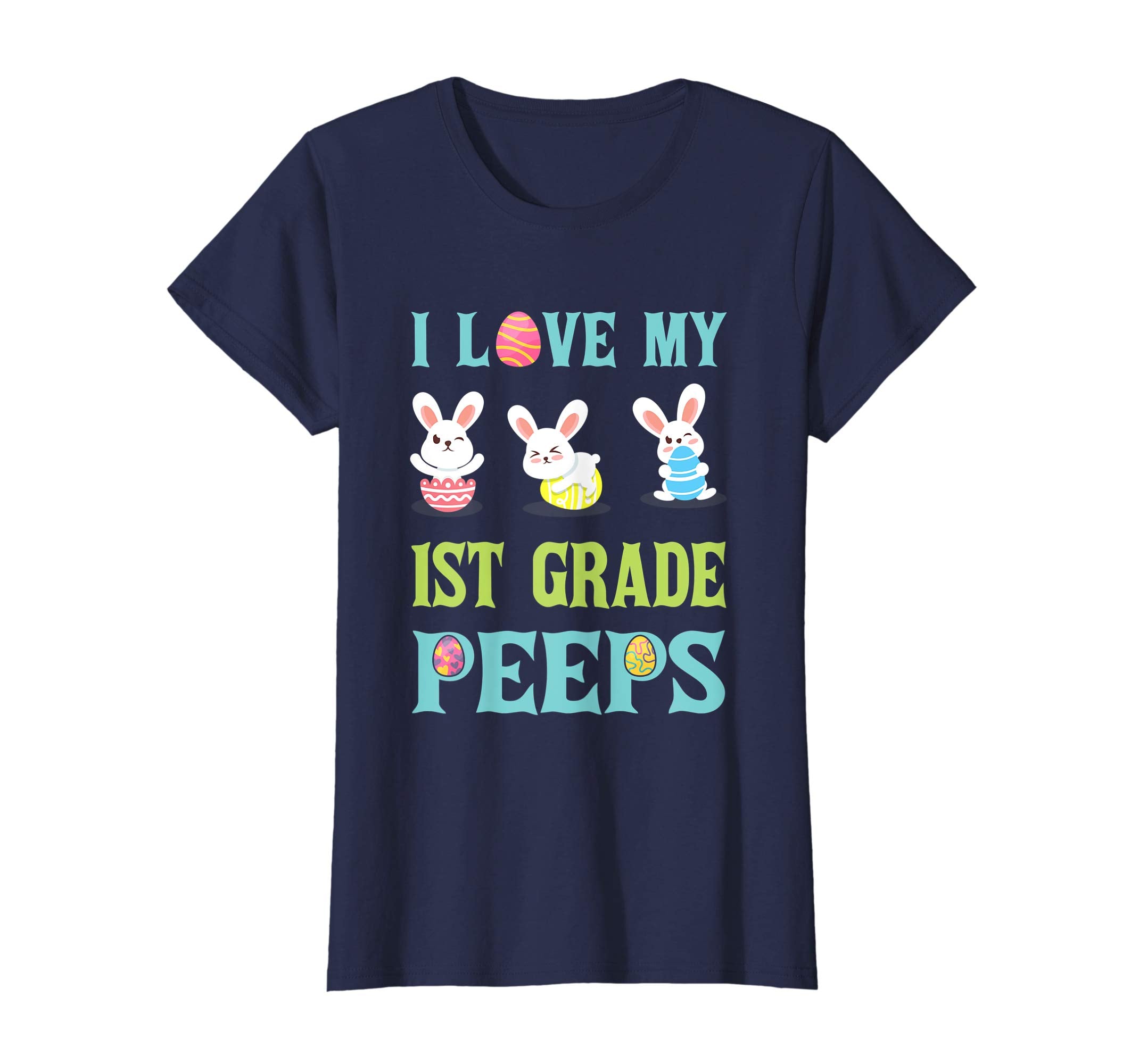 I Love My 1St Grade Peeps Happy Easter Teacher Shirt