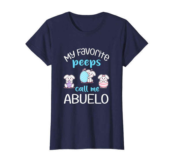 My Favorite Peeps Call Me Abuelo Tshirt Happy Easter Day