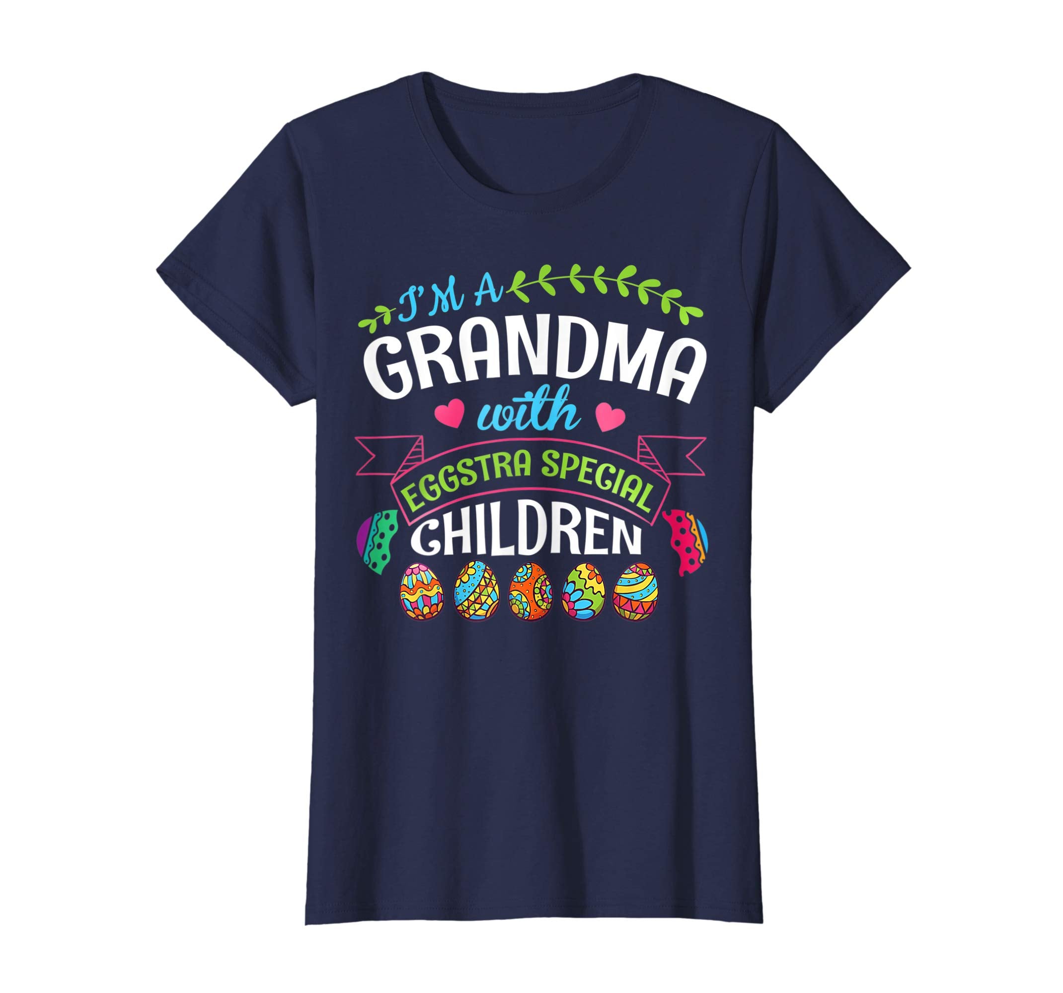 Im A Grandma With Eggstra Special Children Easter Shirt