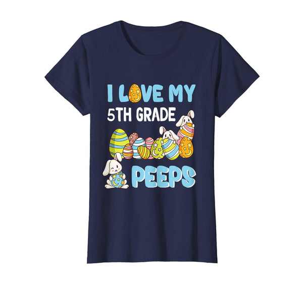 I Love My 5th Grade Peeps T-Shirt Easter Day Gift