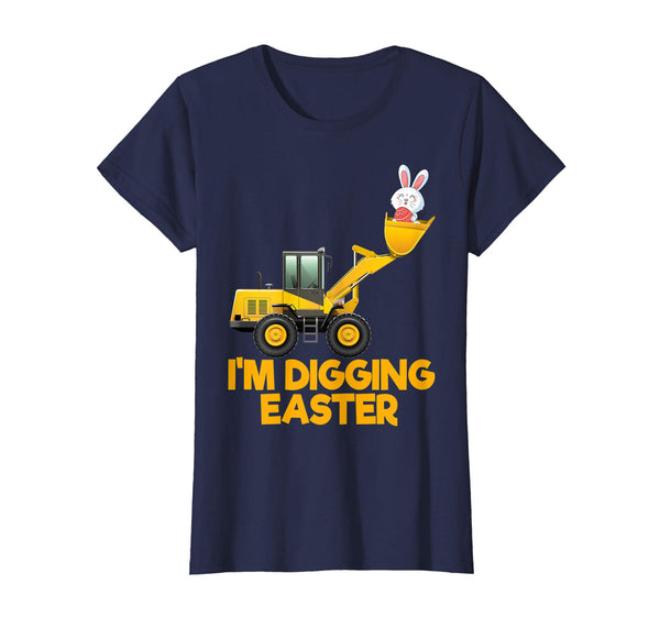 I'm Digging-Easter Tshirt Tractor Lovers Boys Shirts Gift