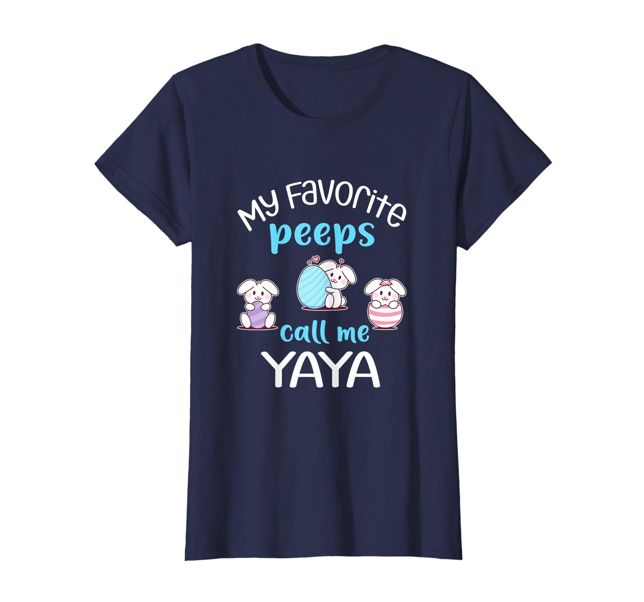 My Favorite Peeps Call Me Yaya Tshirt Happy Easter Day