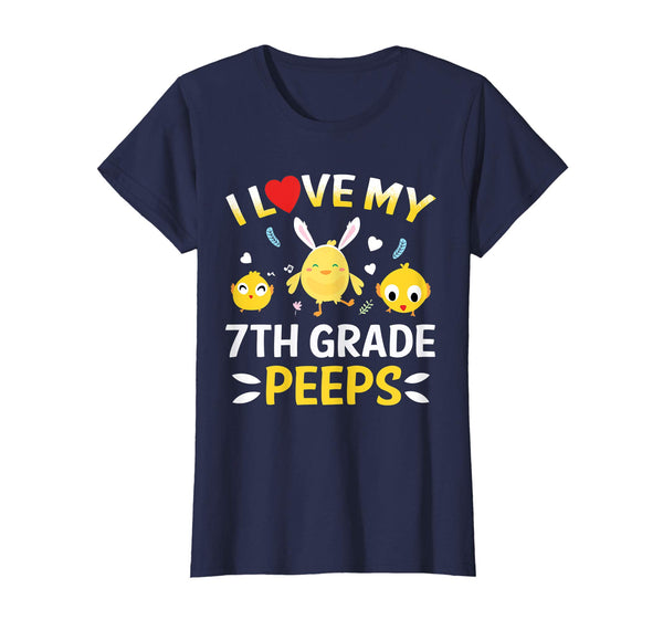 I Love My 7th Grade Peeps Bunnies Easter Teacher T-Shirt