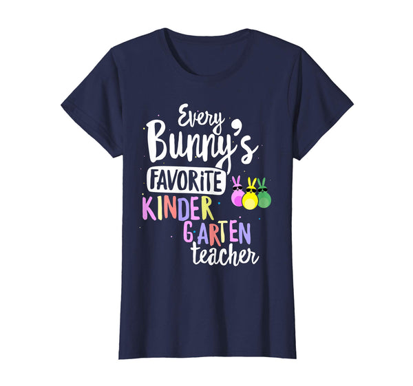 Every Bunny's Favorite Kindergarten Teacher Easter T-shirt