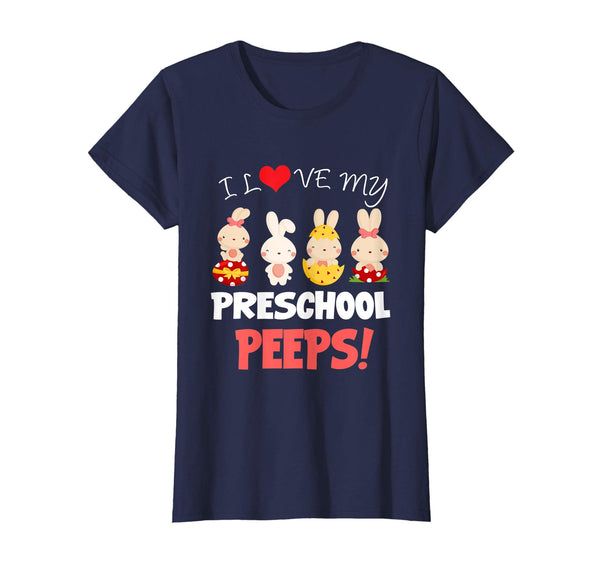 Funny I Love My Preschool Peeps Bunnies Easter Teacher Shirt