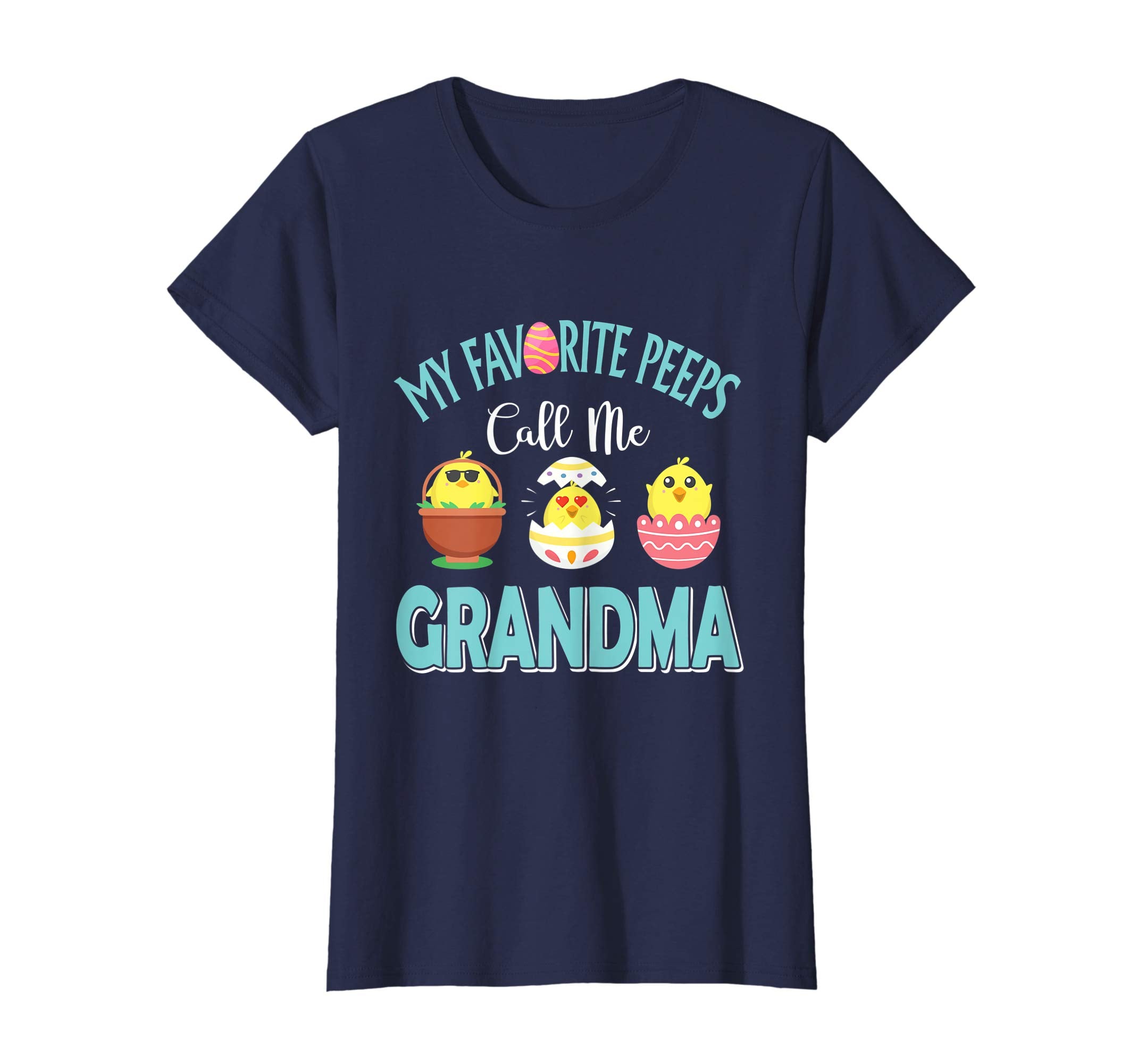My Favorite Peeps Chicks Call Me Grandma Easter Shirt