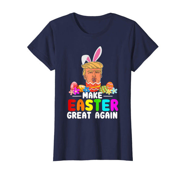 Funny Trump Make Easter Great Again T-Shirt Men Women Kids