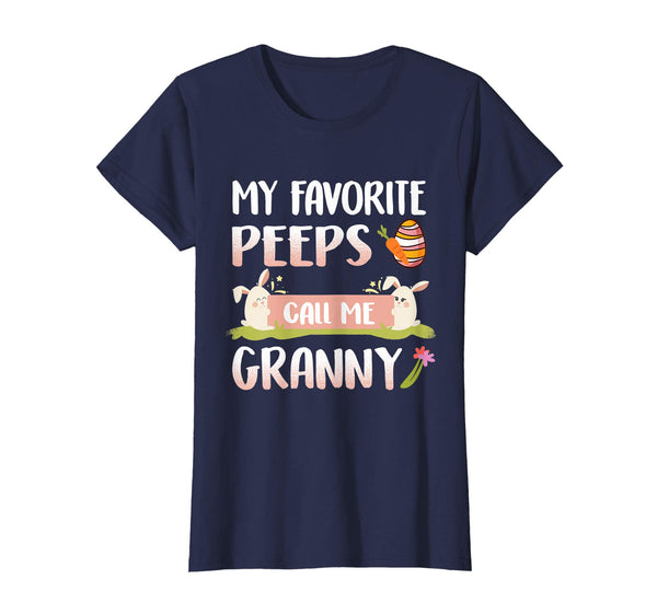 My Favorite Peeps Call Me Granny Happy Easter T-Shirt