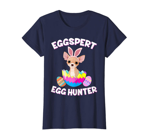 Eggspert Egg Hunter Easter Funny Chihuahua T Shirt