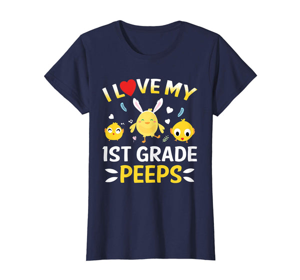 I Love My 1st Grade Peeps Bunnies Easter Teacher T-Shirt