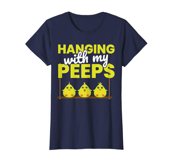 Hanging With My Peeps T-Shirt - Funny Easter Peeps