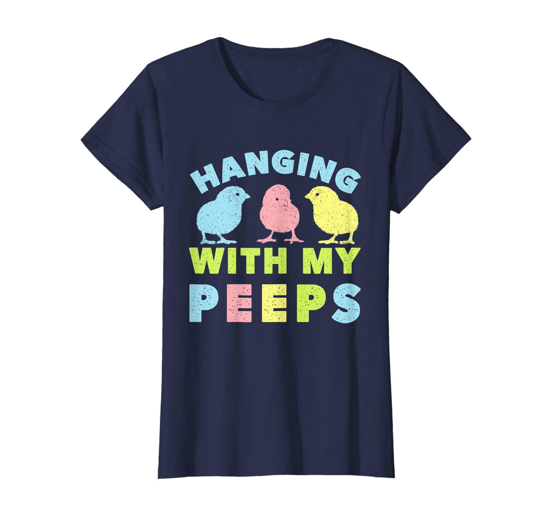 Hanging With My Peeps Shirt - Funny Easter T-Shirt