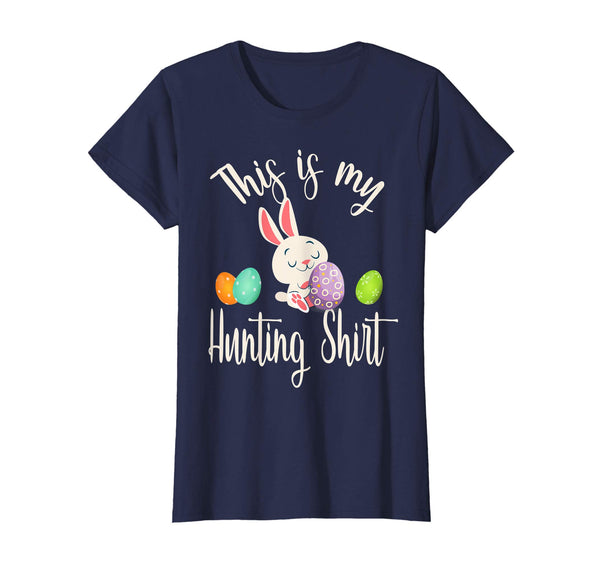 This is My Easter Egg Hunting T-Shirt The Hunt is On
