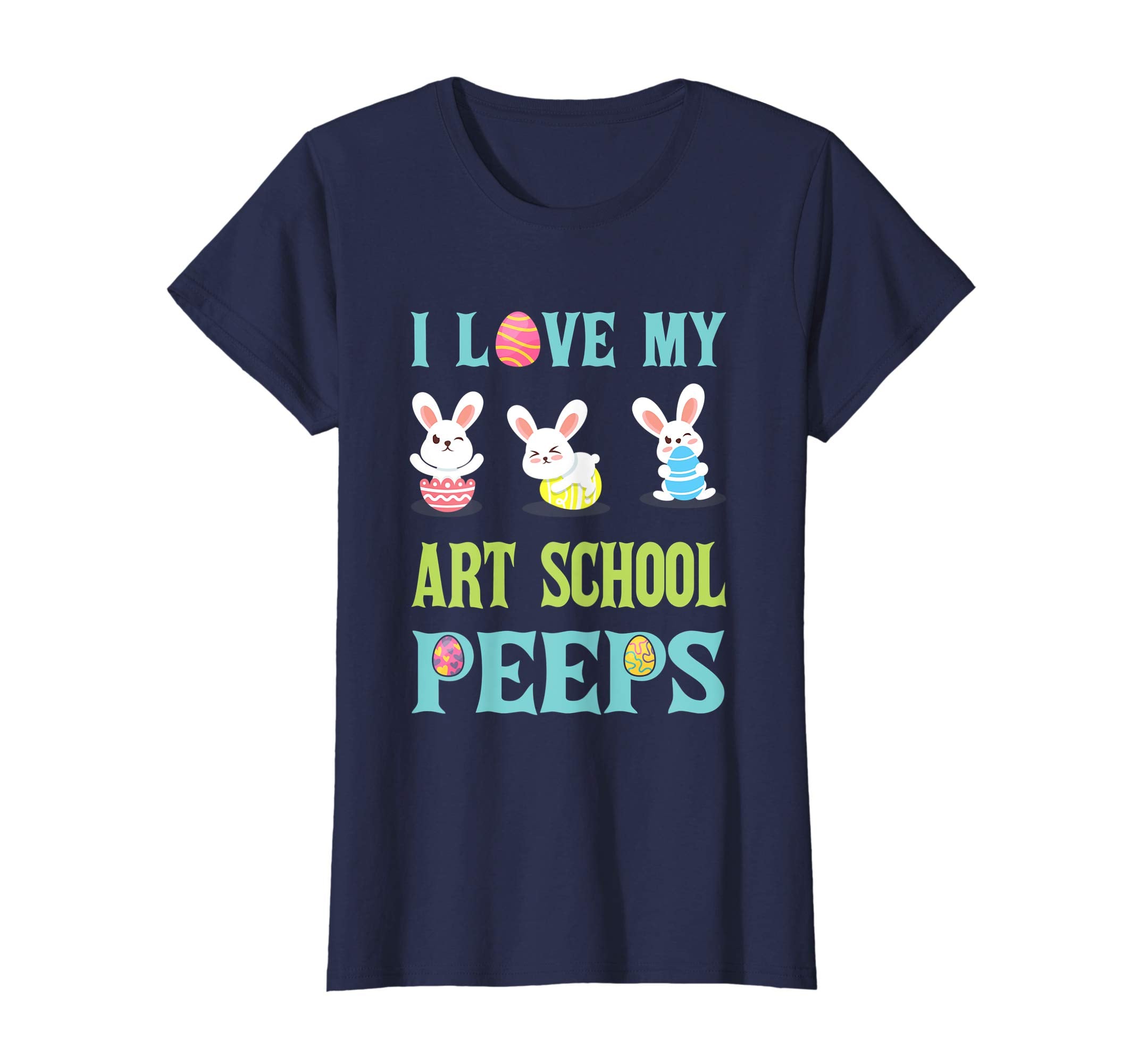 I Love My Art School Peeps Happy Easter Teacher Shirt