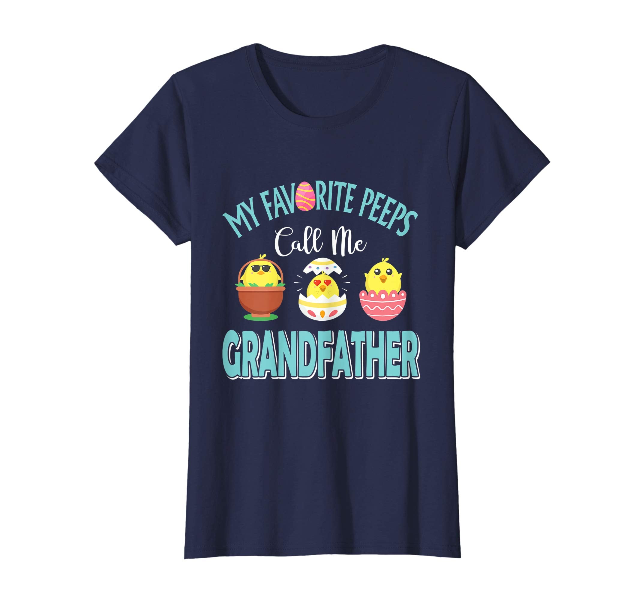My Favorite Peeps Chicks Call Me Grandfather Easter Shirt