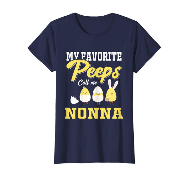 My Favorite Peeps Call Me Nonna Happy Easter T-Shirt