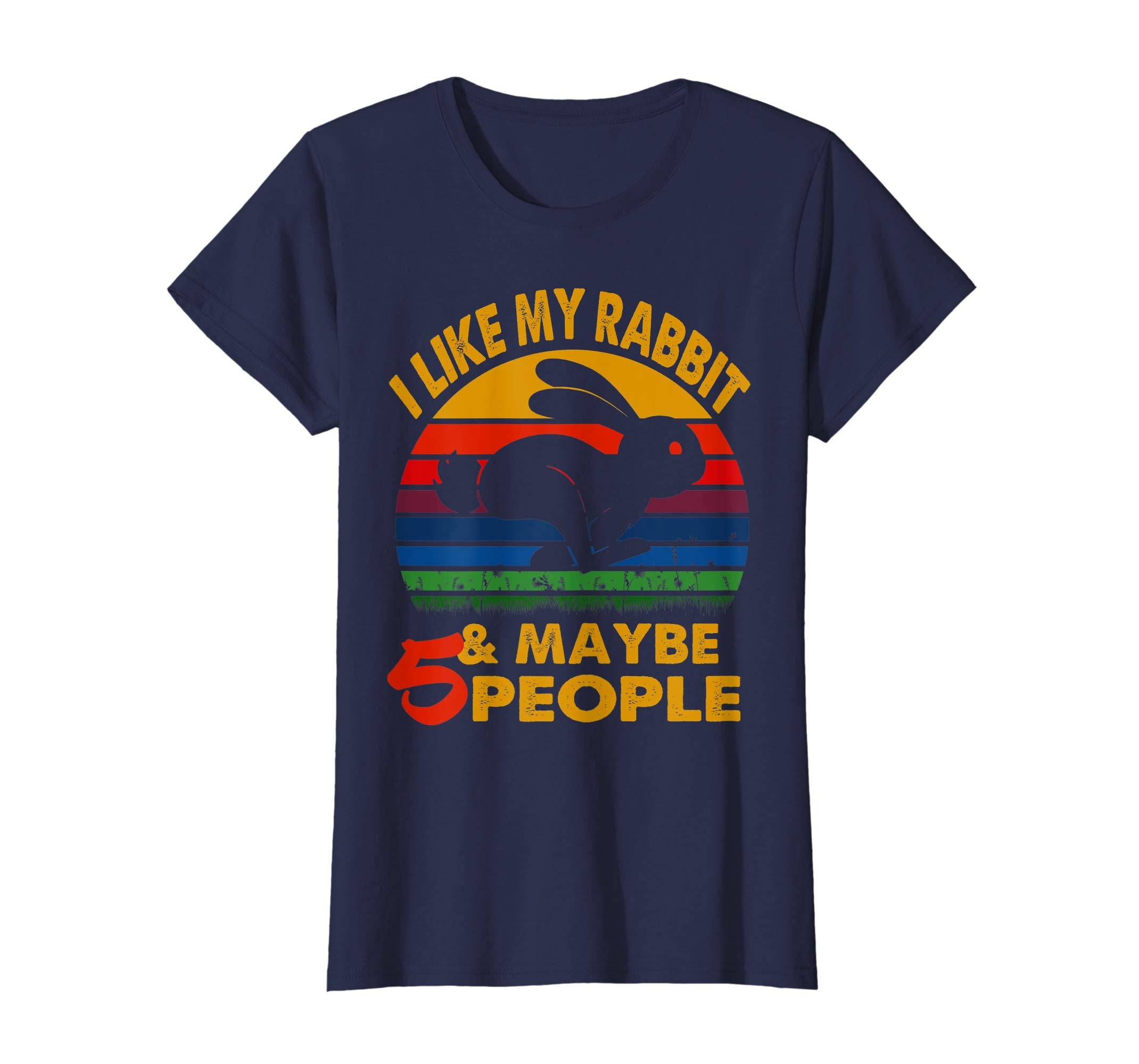 I like my rabbit & maybe 5 people tshirt for Easter's day an